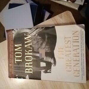 The Greatest Generation by Tom Brokaw